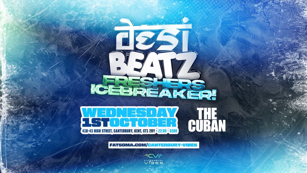 Desi Beatz Kent : FRESHERS ICEBREAKER!, 1 October | Event in Canterbury | AllEvents