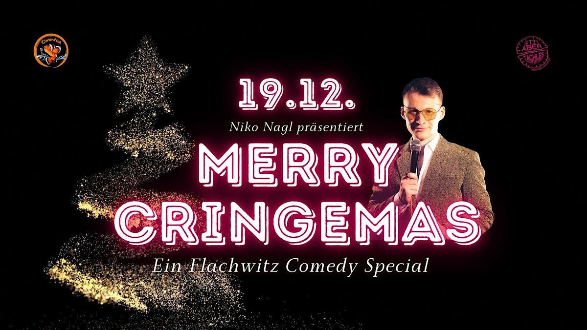 Merry Cringemas - Ein Flachwitz Comedy Special | Wien @TACHLES, 19 December | Event in Wien | AllEvents