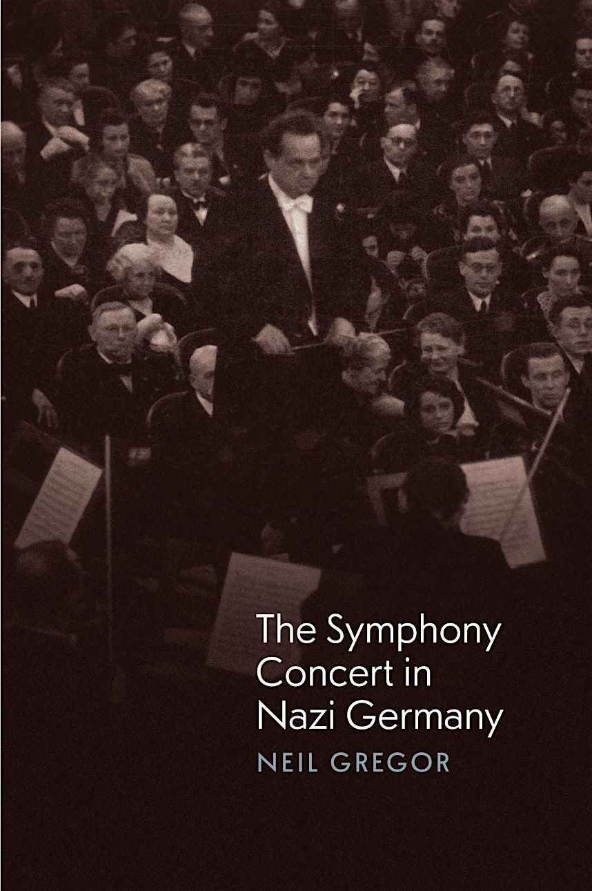 Lecture by Neil Gregor: The Symphony Concert in Nazi Germany  - IN PERSON, 2 December | Event in Leicester