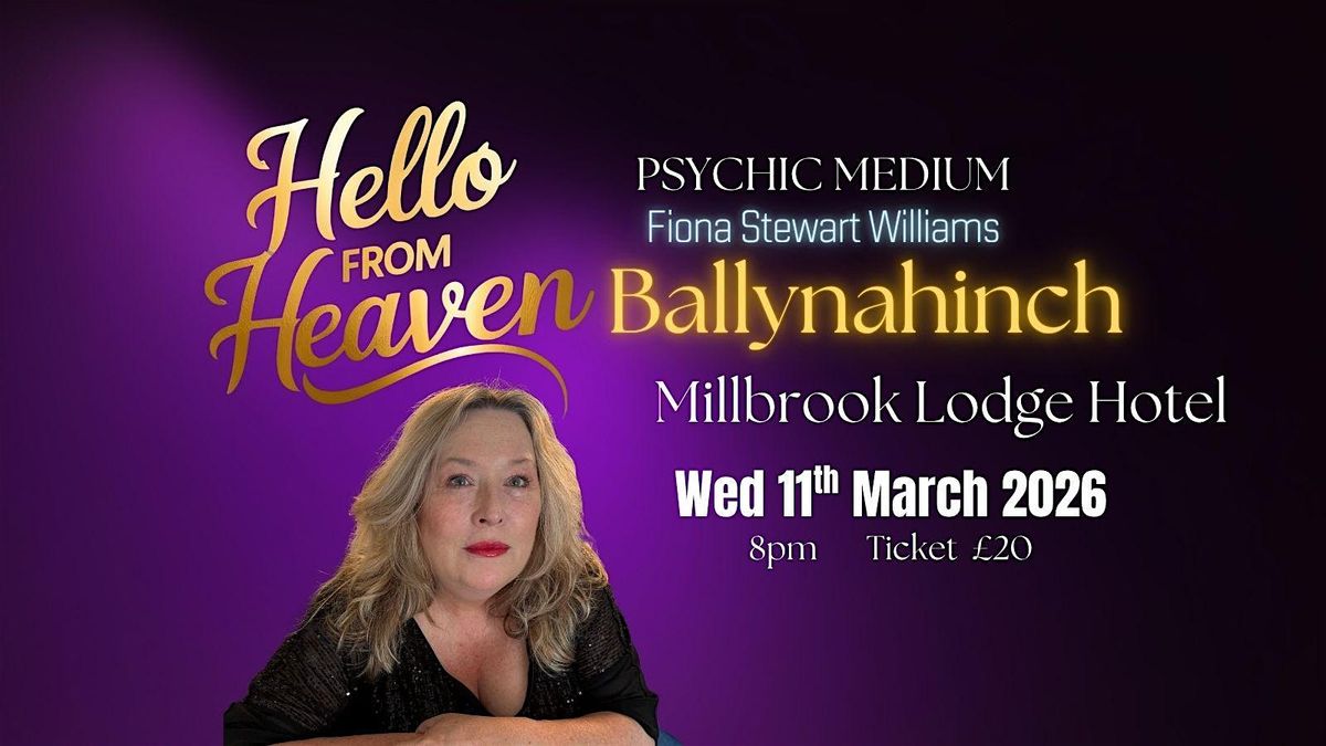 Hello from Heaven  - A Wee Psychic Night in Ballynahinch, 11 March | Event in Ballynahinch | AllEvents