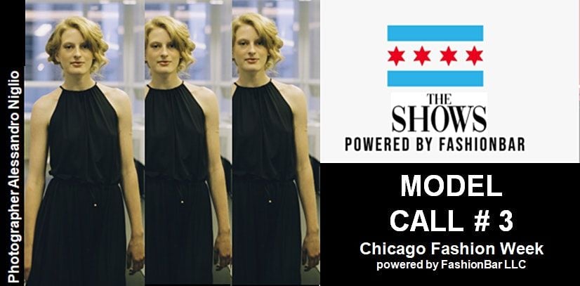 Model Call 3 2022 Ss Chicago Fashion Week Powered By Fashionbar Llc Water Tower Place Level 3 Chicago August 14 2021 Allevents In Chicago Fashion Shows 2022