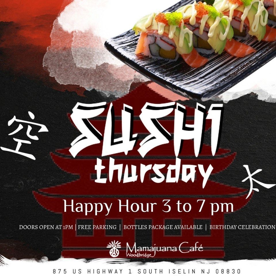 Sushi Thursday Happy Hour, Mamajuana café Woodbridge NJ, November 2