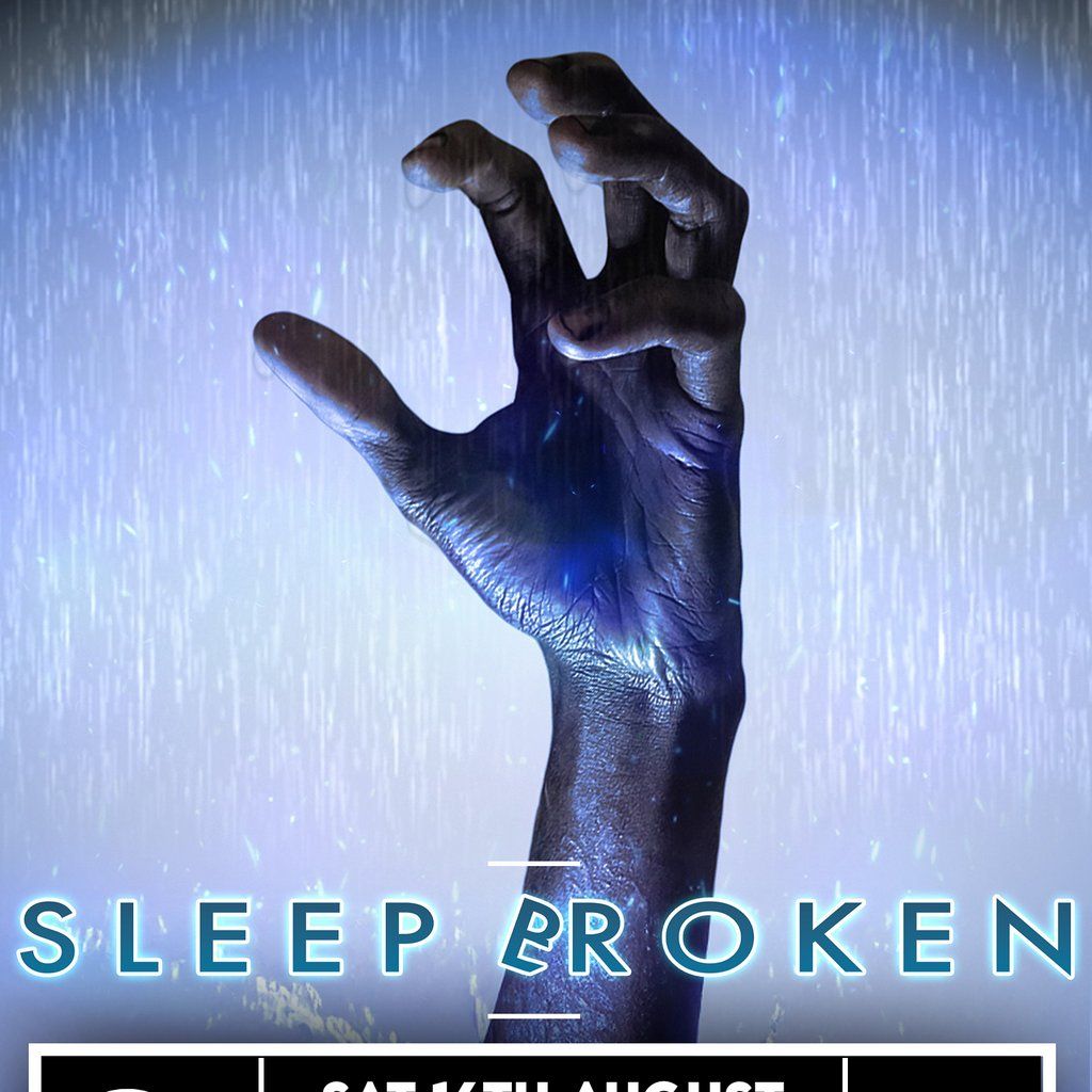 Sleep Broken -  MK11 Milton Keynes - 16.08.25, 16 August | Event in Milton Keynes | AllEvents