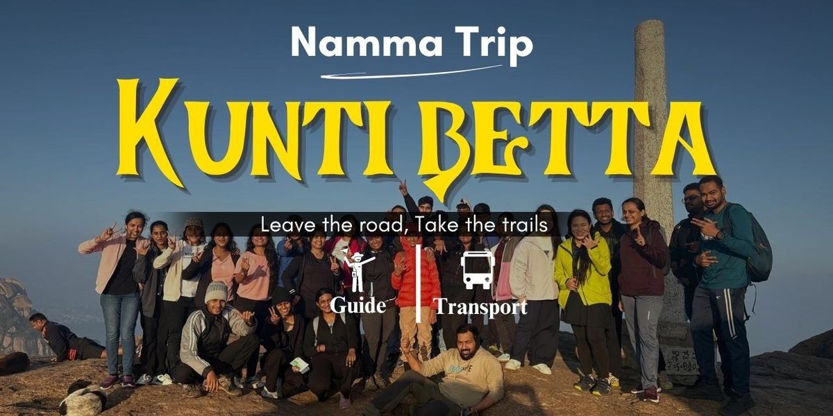 Kunti Betta Sunrise Trek By Namma Trip
