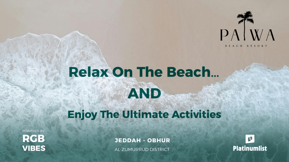 Discover the world of Patwa Beach in Jeddah, 21 August | Event in Jiddah | AllEvents