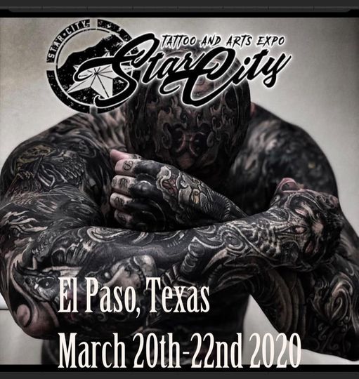 Tattoo Events List Of All Upcoming Tattoo Events In El Paso Starcity Games 2022 Texas