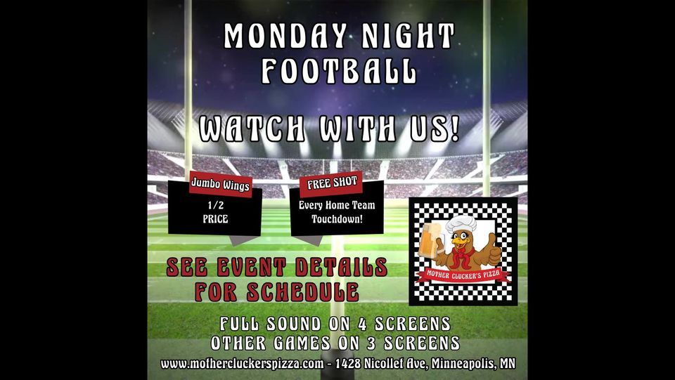 Monday Night Football Watch Party, Mother Clucker