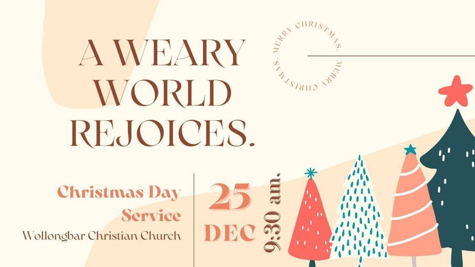 Christmas Day Service, Wollongbar Christian Church, East Ballina