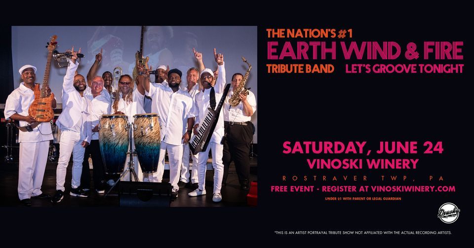 Lets Groove Tonight A Tribute to Earth, Wind and Fire at Vinoski