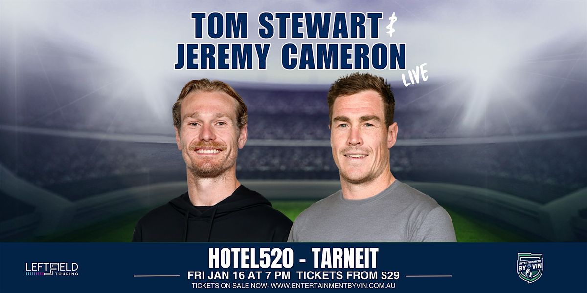 Tom Stewart & Jeremy Cameron LIVE at Hotel520, Tarneit!, 16 January | Event in Tarneit | AllEvents