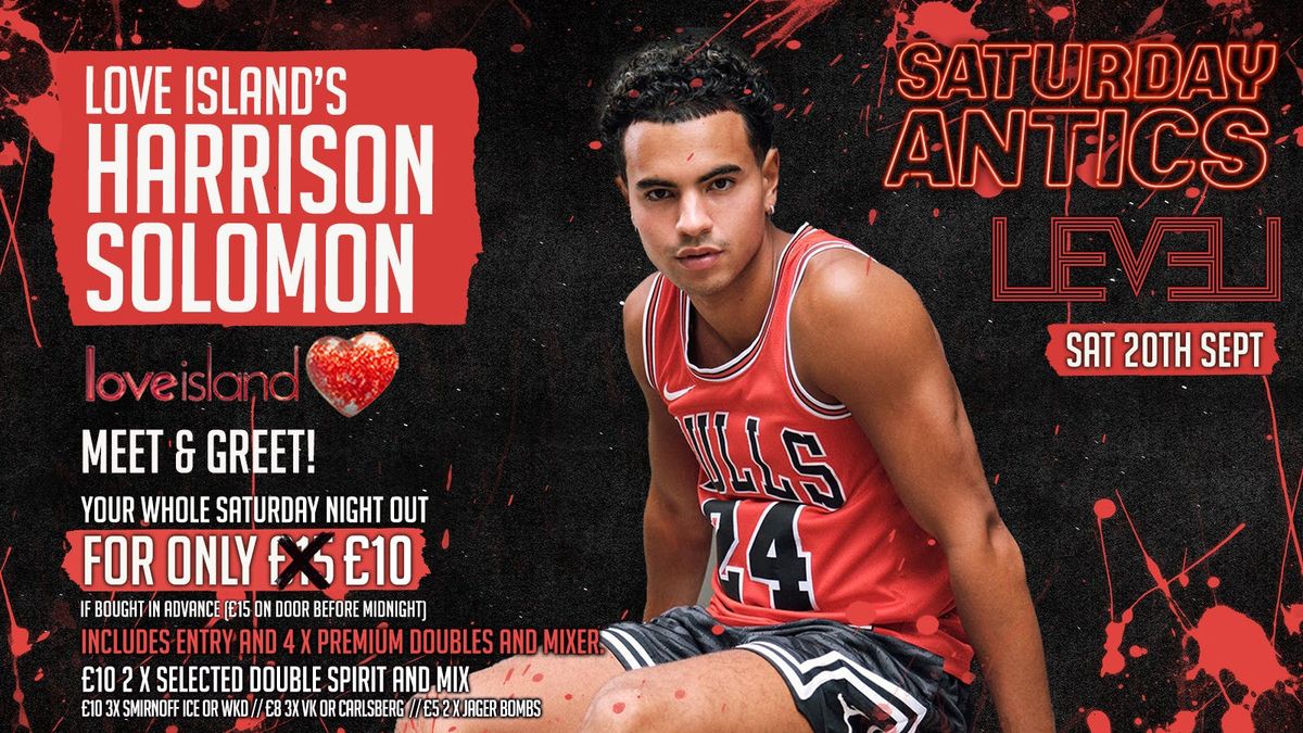 Love Island’s HARRISON Meet &amp; Greet @ SATURDAY ANTICS, 20 September | Event in Bolton | AllEvents