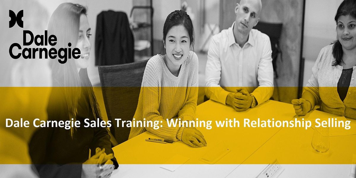 Dale Carnegie Sales Training Winning with Relationship Selling (Course