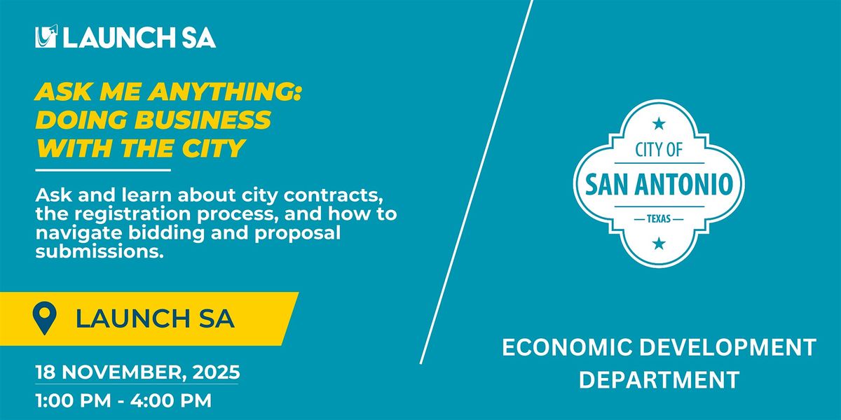 Ask Me Anything: Doing Business With The City, 18 December | Event in San Antonio | AllEvents