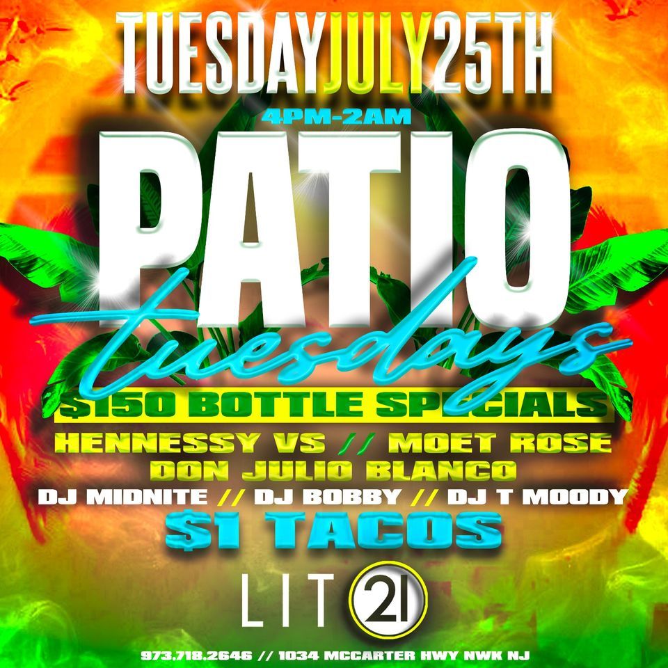 Patio Tuesdays Happy Hour All Night Long Lit 21 Newark August 1 To patio-tuesdays-happy-hour-all-night-long-lit-21-newark-august-1-to