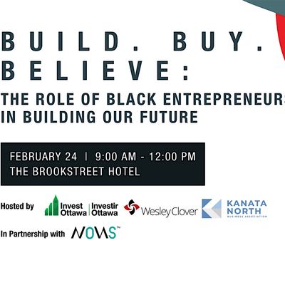 Build. Buy. Believe. The Role of Black Entrepreneurs in Building Our Future