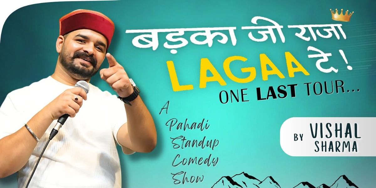 Badka ji Raja LaGaa de ! Last Tour, 28 September | Event in Chandigarh | AllEvents