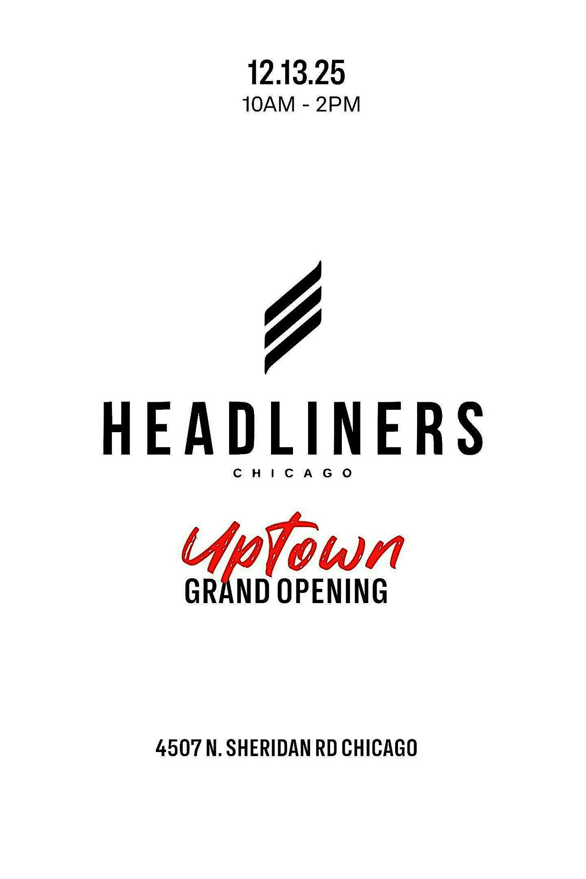 HEADLINERS UPTOWN GRAND OPENING, 13 December | Event in Chicago | AllEvents