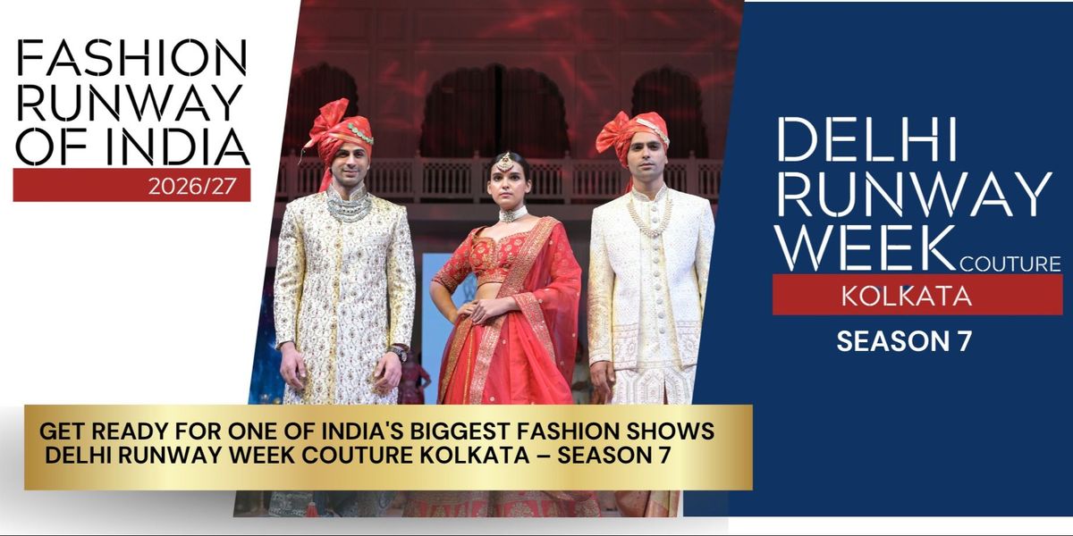 FASHION RUNWAY OF INDIA ( KOLKATA)