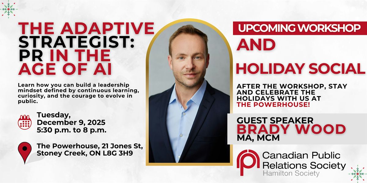 The Adaptive Strategist: PR in the Age of AI + Holiday Social, 9 December | Event in Hamilton | AllEvents