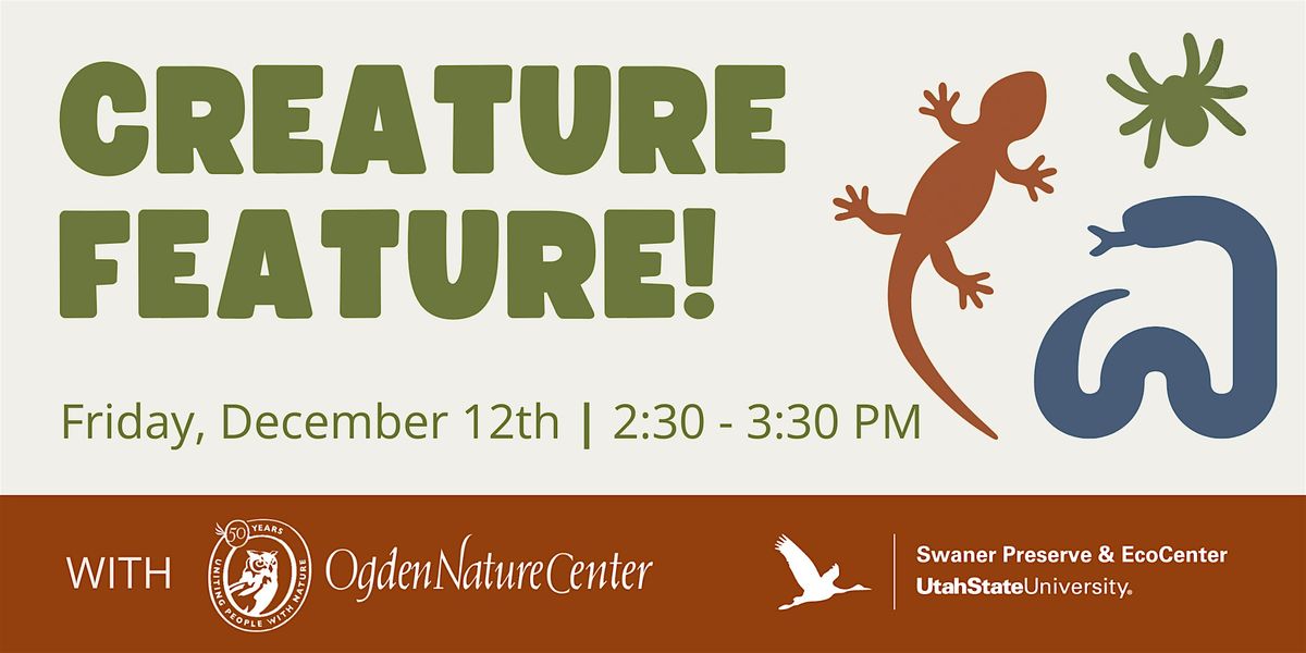 Creature Feature with Ogden Nature Center, 12 December | Event in Park City | AllEvents