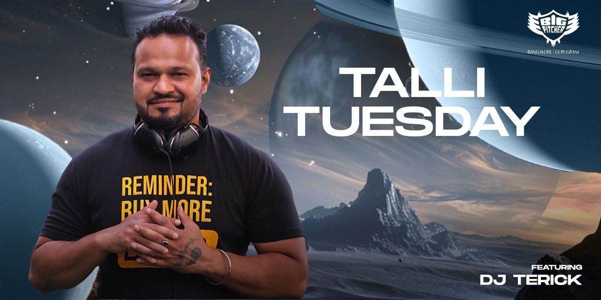 TALLI TUESDAY