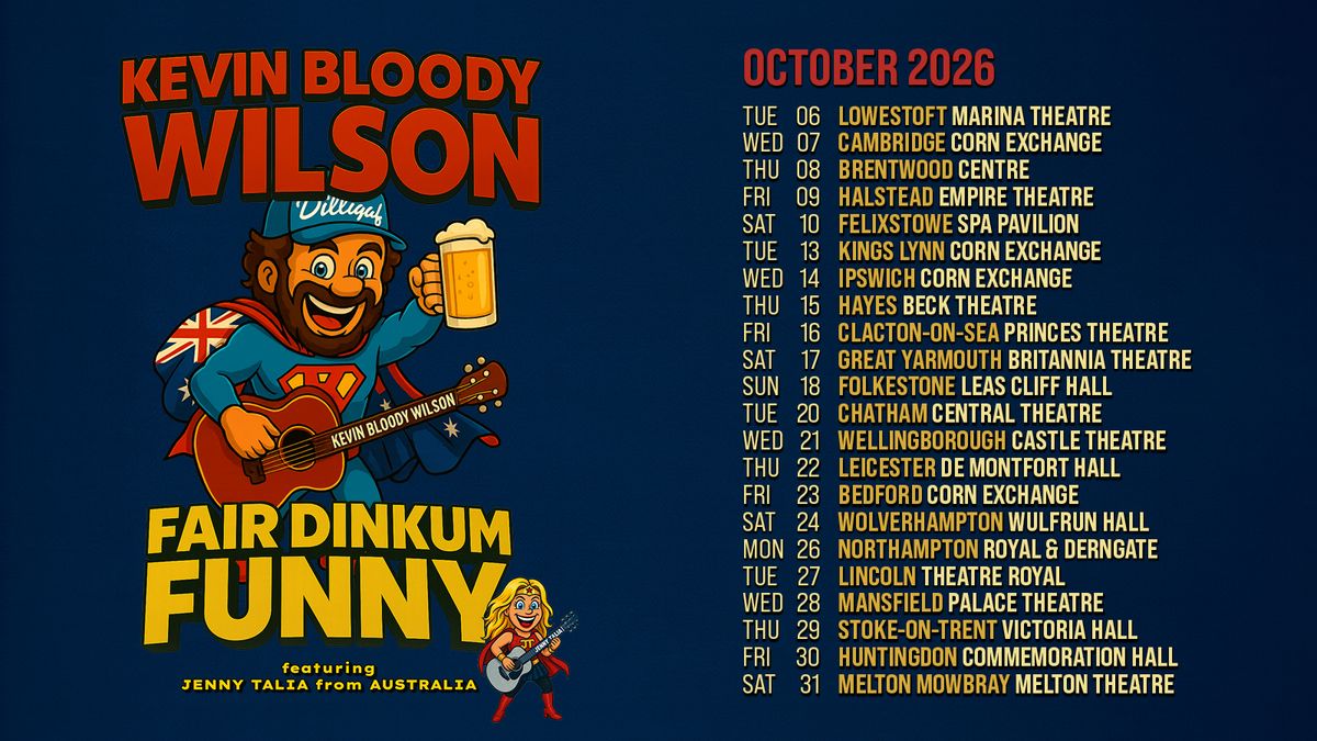 Kevin Bloody Wilson: Fair Dinkum Funny at Spa Pavilion, 10 October | Event in Felixstowe | AllEvents