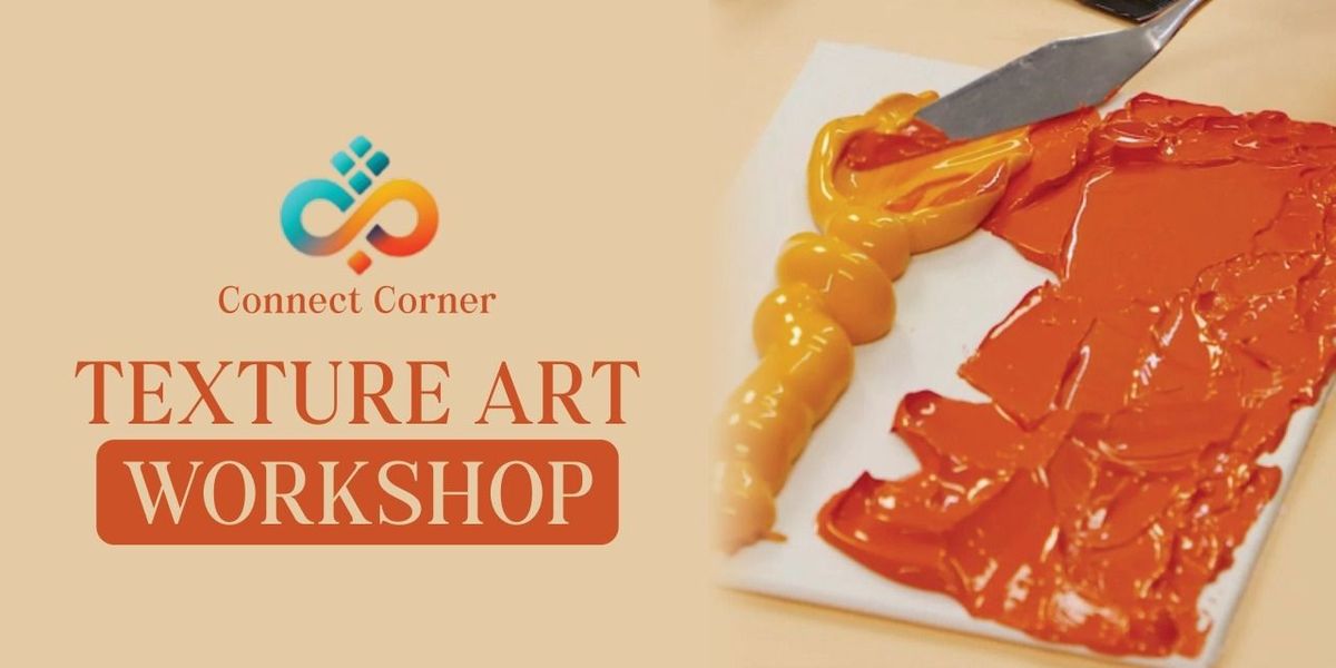 Connect Corner: Texture Art Workshop | Event in Hyderabad | AllEvents