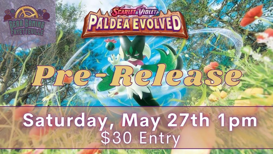 Scarlet & Violet Paldea Evolved PreRelease, Gear Gaming Fayetteville
