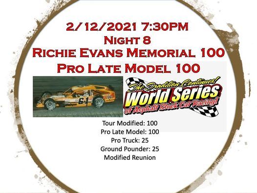 World Series Night 8 Richie Evans Memorial 100 And Pro Late 100 New Smyrna Speedway New Smyrna Beach February 12 21 Allevents In World Series Night 8 Richie Evans Memorial 100 And Pro Late 100 New Smyrna Speedway New Smyrna Beach February 12 21 Allevents In