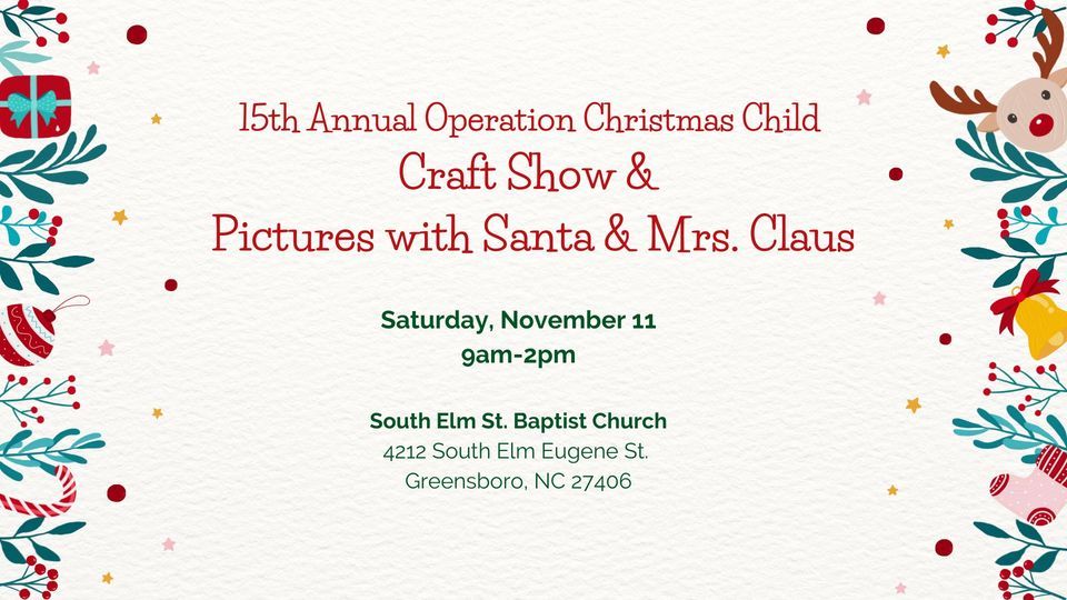 15th Annual Christmas Craft Show and Pictures with Santa & Mrs. Claus