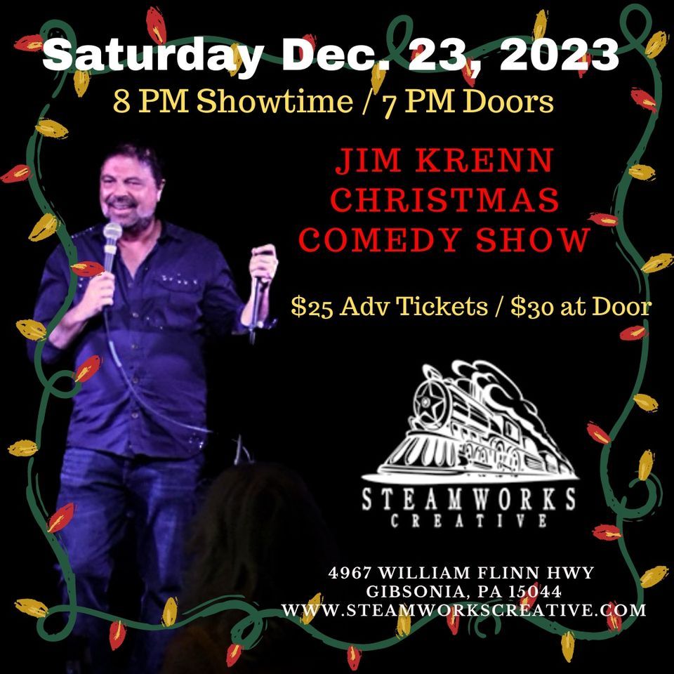 Jim Krenn Christmas Comedy Show, Steamworks Creative, Gibsonia