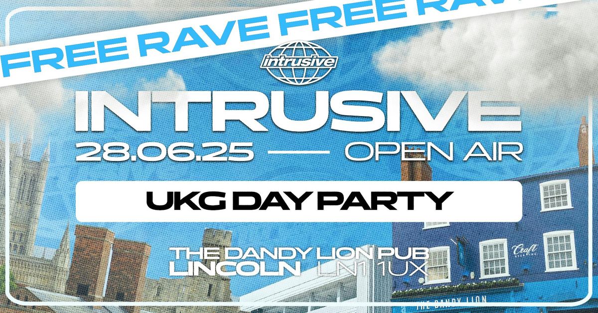 [FREE] Intrusive UKG Terrace Party W/ Efan + Fuzion (+BBQ), 28 June | Event in Lincoln | AllEvents