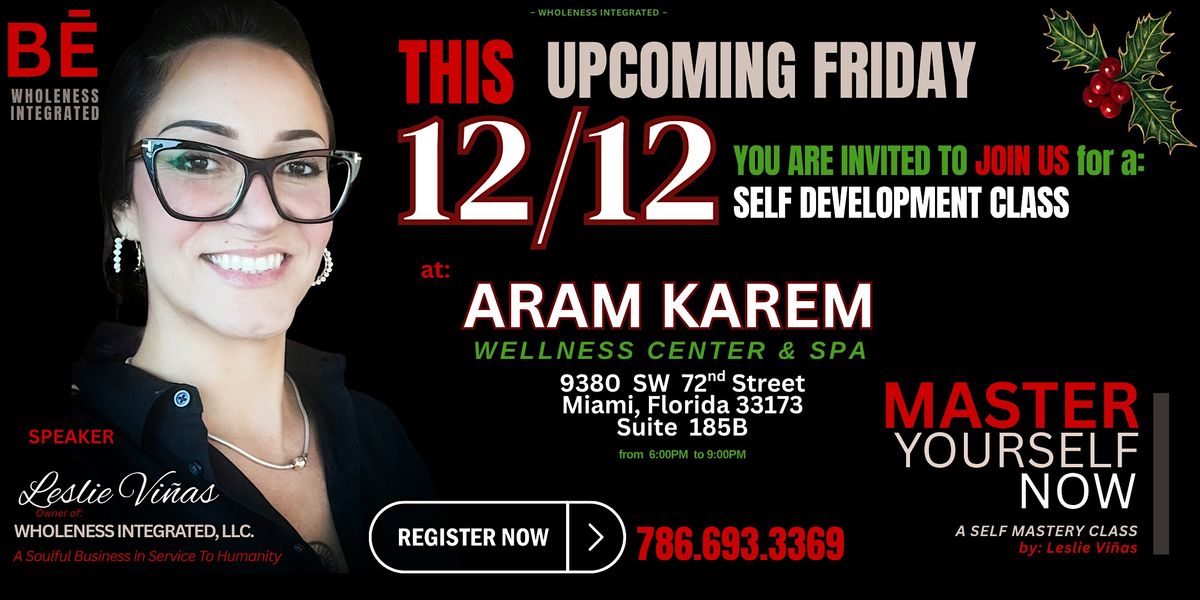 MASTER YOURSELF NOW a Self Mastery Class., 12 December | Event in Miami | AllEvents