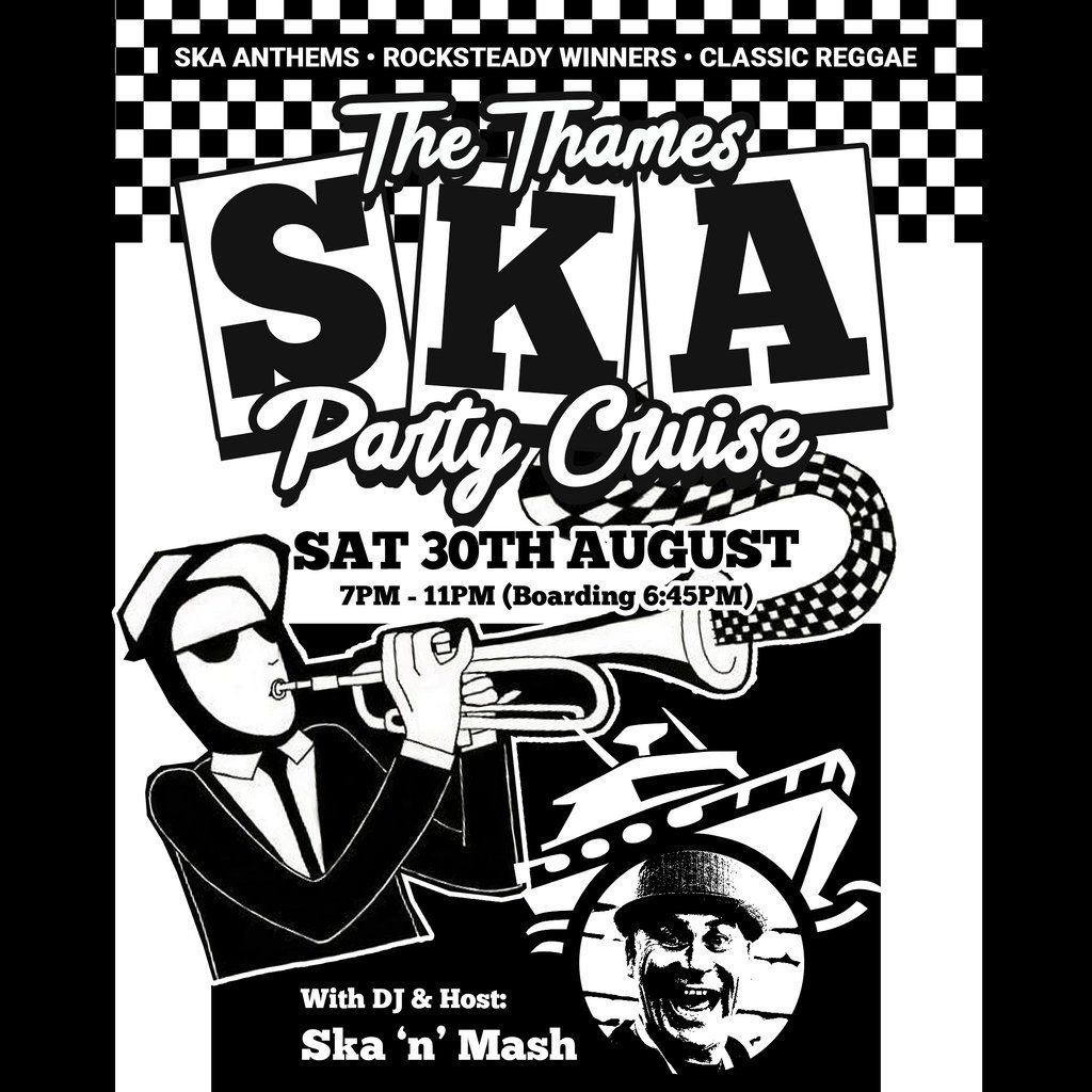 The Thames SKA Party Cruise Part 2, 30 August | Event in London | AllEvents