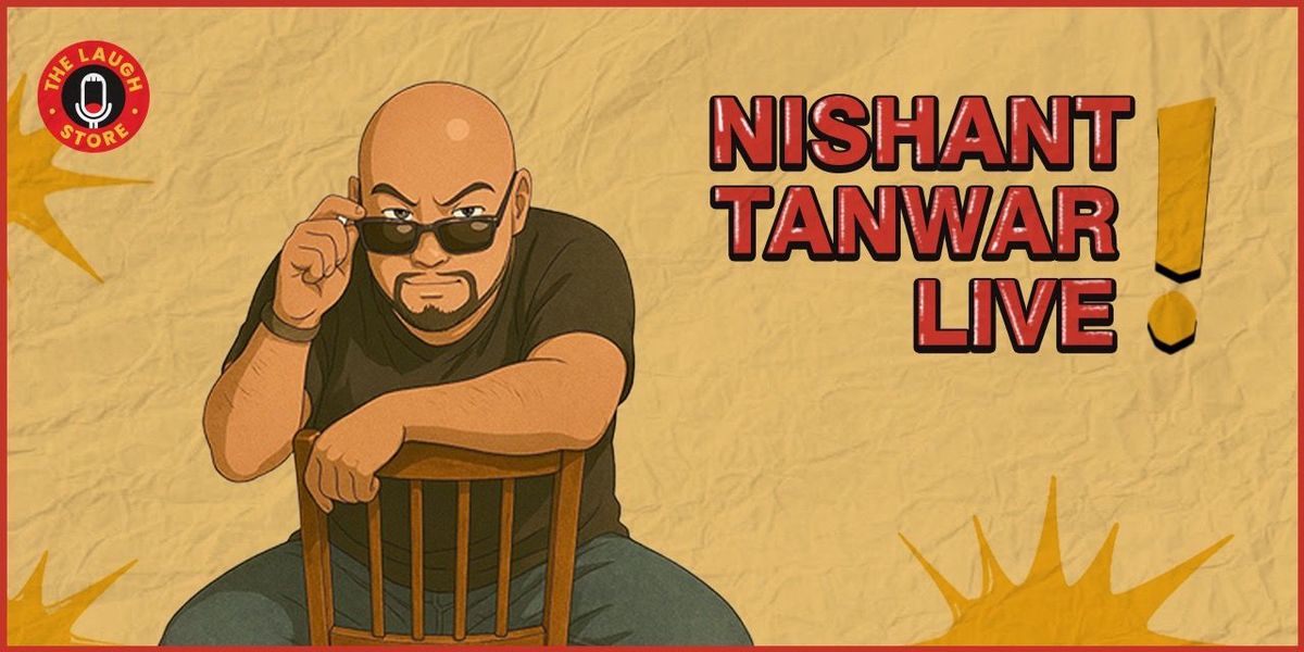 Nishant Tanwar Live, 10 May | Event in New Delhi | AllEvents