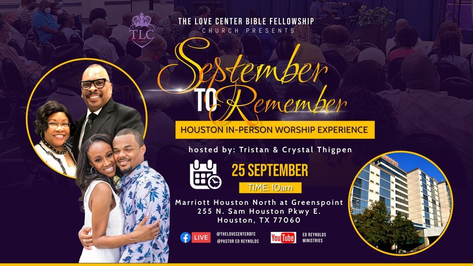 September 2 Remember InPerson Sunday Morning Worship Service Houston, TX, 255 N Sam Houston