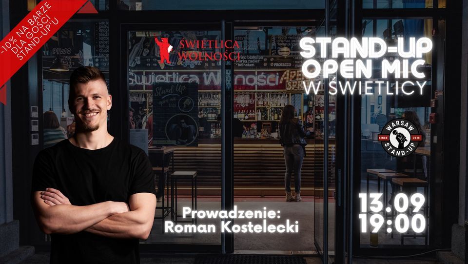 Standup Open Mic Warsaw Standup x Roman Kostelecki, Świetlica Wolności, Warsaw, 13 September