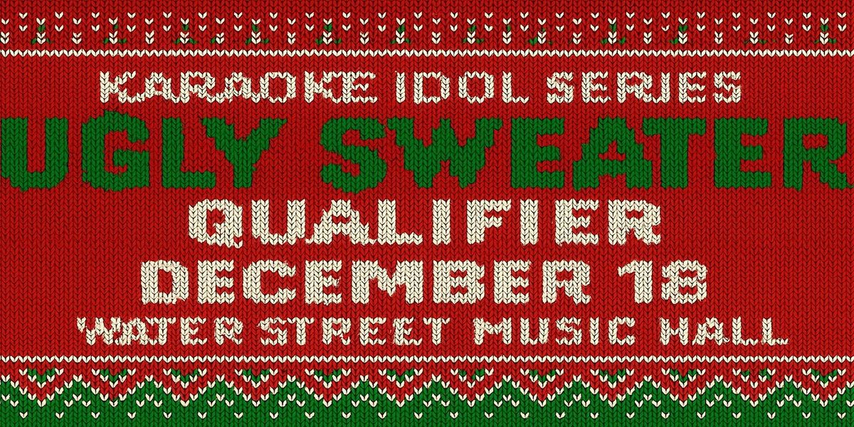 Karaoke Idol - Ugly Sweater Qualifier, 18 December | Event in Rochester | AllEvents