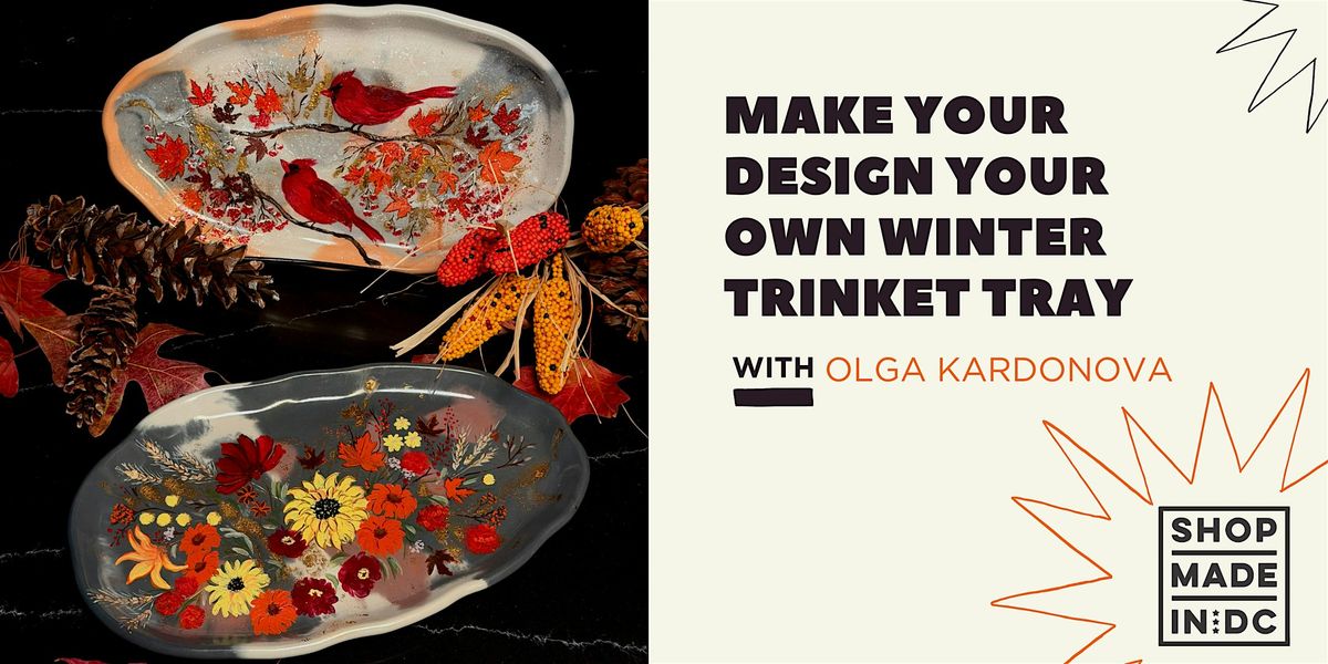 Design Your Own Winter Trinket Tray with Olga Kardonova, 7 December | Event in Washington | AllEvents