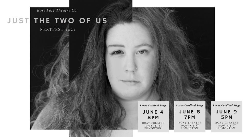 Just the Two of Us Nextfest 2023, Roxy 124 Street, Edmonton, June 4