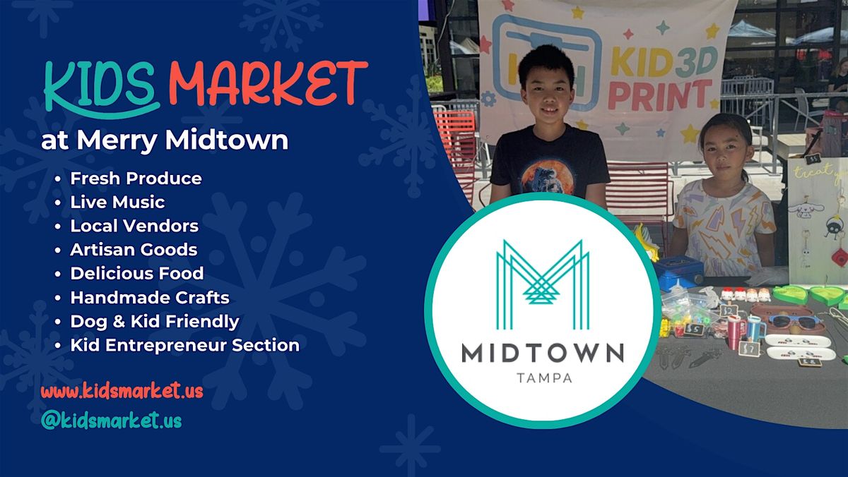 Kids Market at Merry Midtown, 20 December | Event in Tampa | AllEvents
