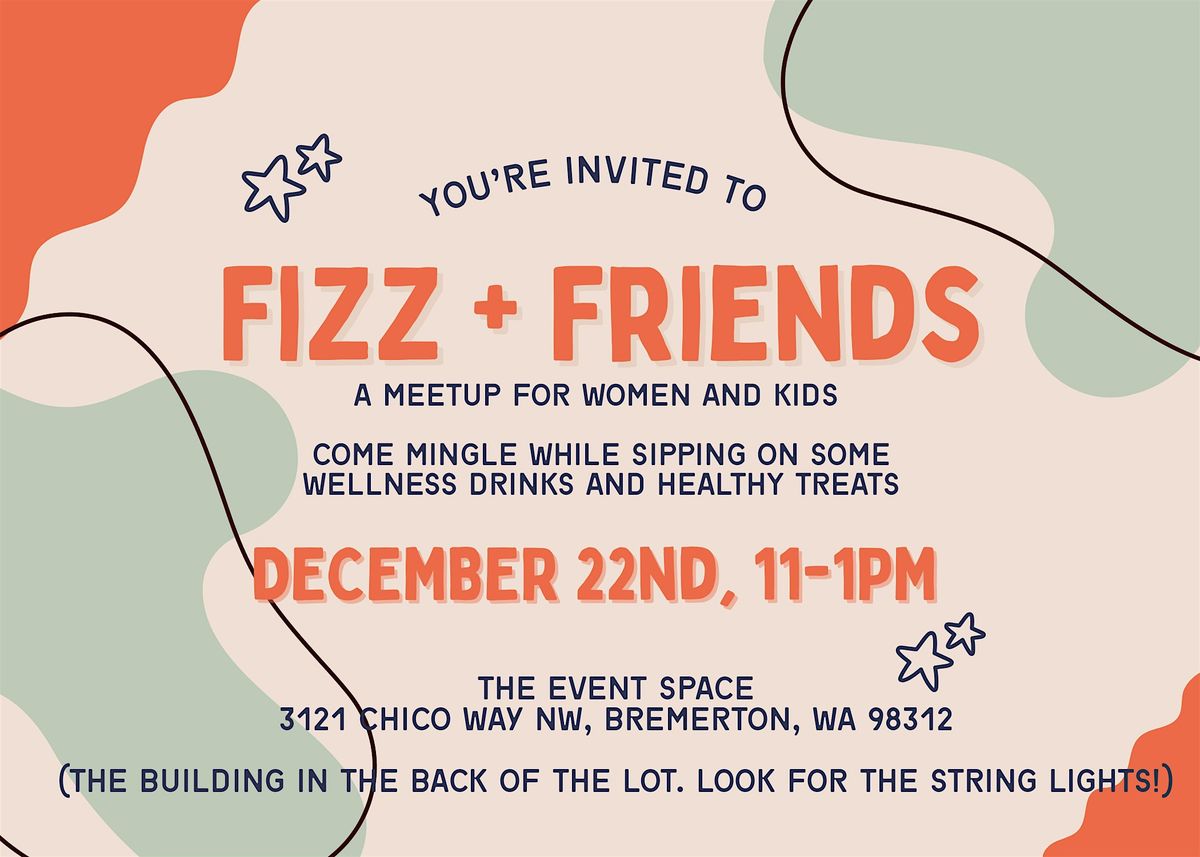 Fizz and Friends, 22 December | Event in Bremerton | AllEvents