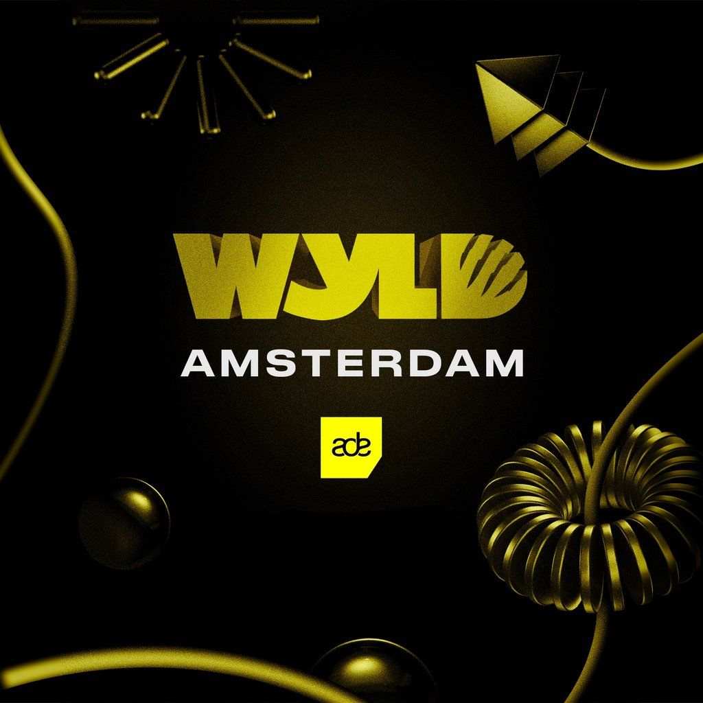 WYLD Daytime Showcase | ADE 2025, 24 October | Event in Amsterdam | AllEvents