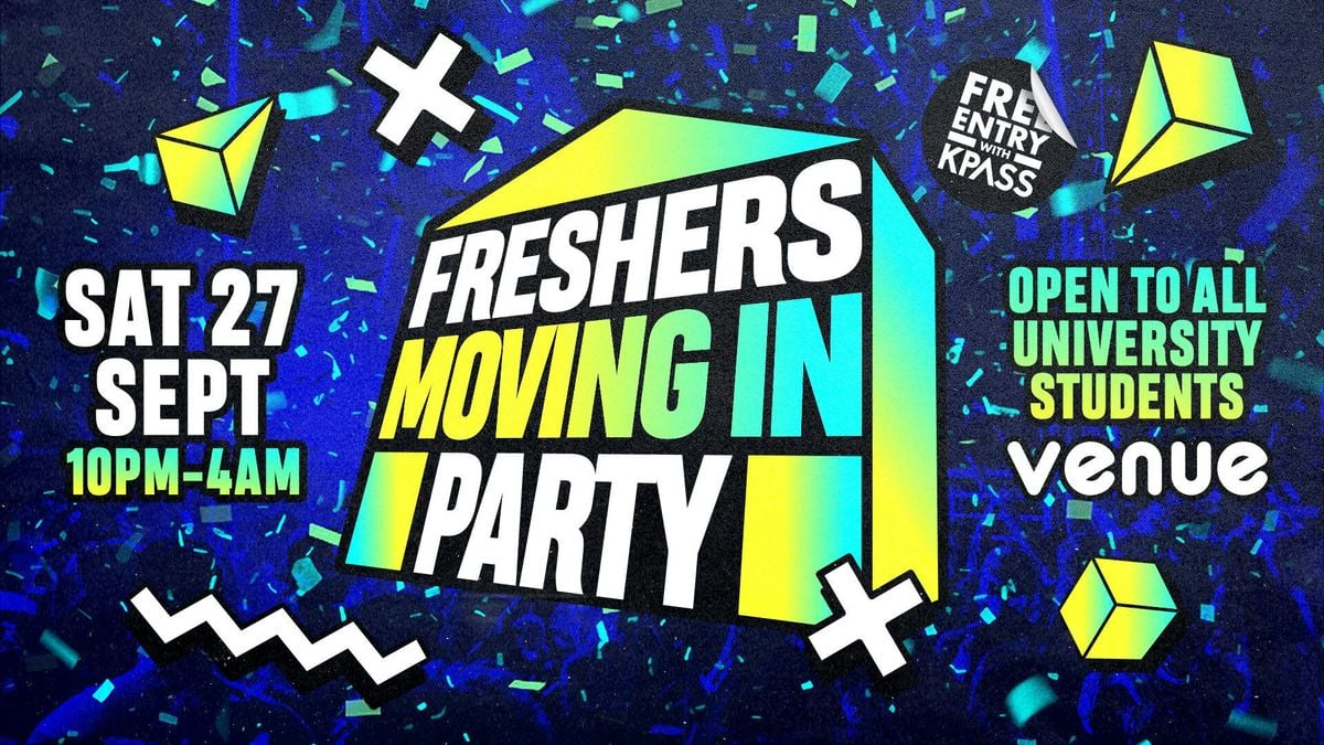 FRESHERS MOVING IN PARTY - CANTERBURY, 27 September | Event in Canterbury | AllEvents