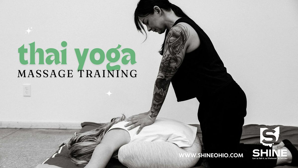Thai Yoga Massage Level One Certification (Foundational Series), SHINE ...