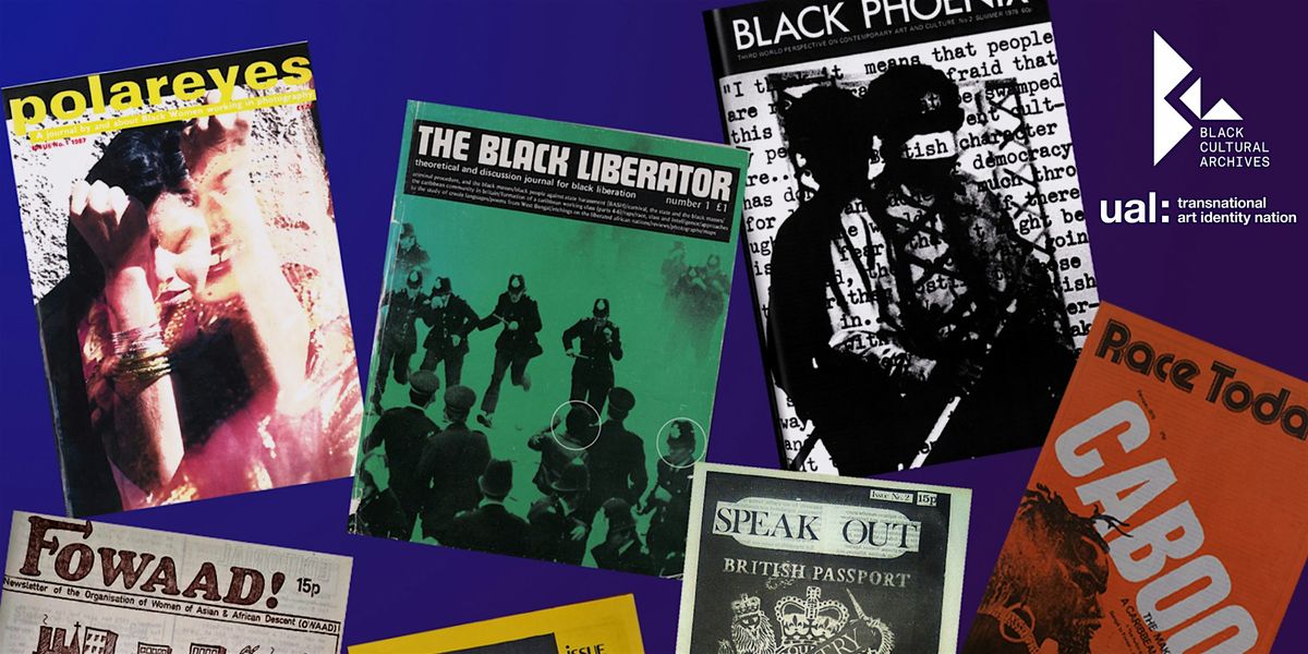 Investigating Black and Global Majority-led Arts and Activist Periodicals, 4 December | Event in London | AllEvents