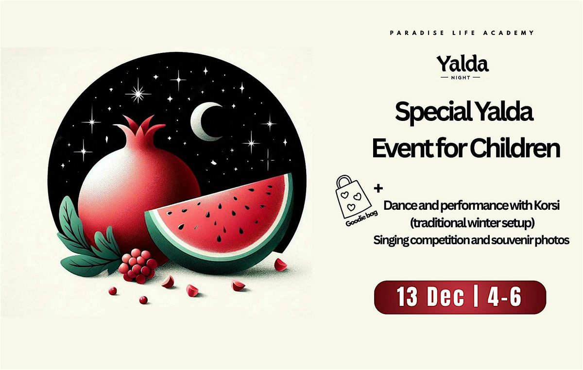 Yalda , Special Event for Kids, 13 December | Event in North Vancouver | AllEvents