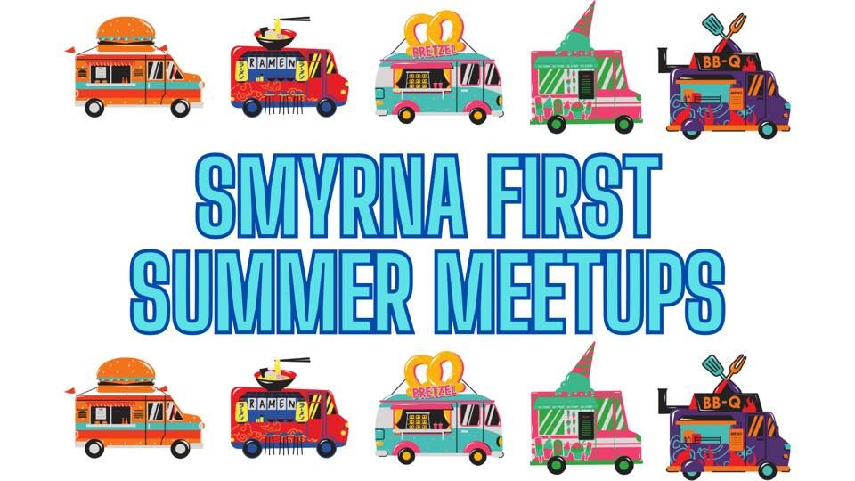 Smyrna First Summer Meetups, Food Truck Tuesday At Taylor Brawner Park