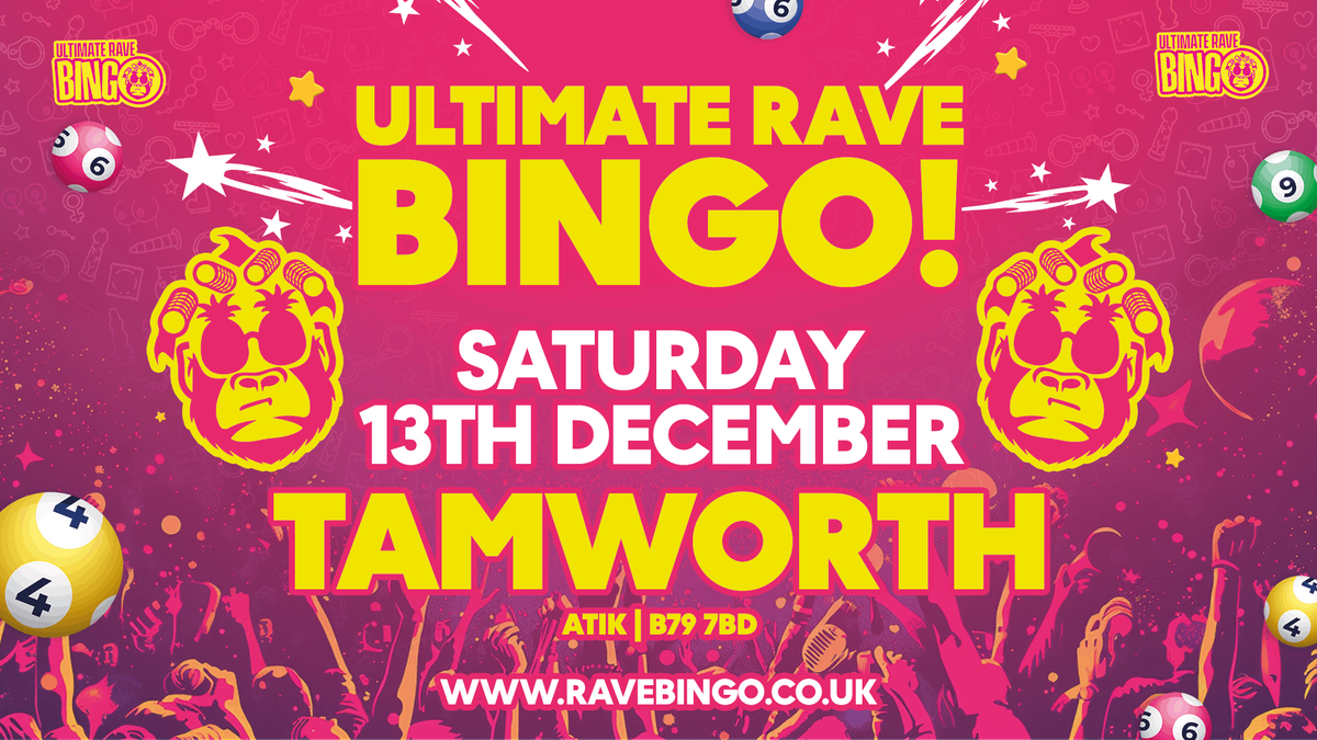 Ultimate Rave Bingo // Tamworth // Saturday 13th December 2025, 13 December | Event in Tamworth | AllEvents
