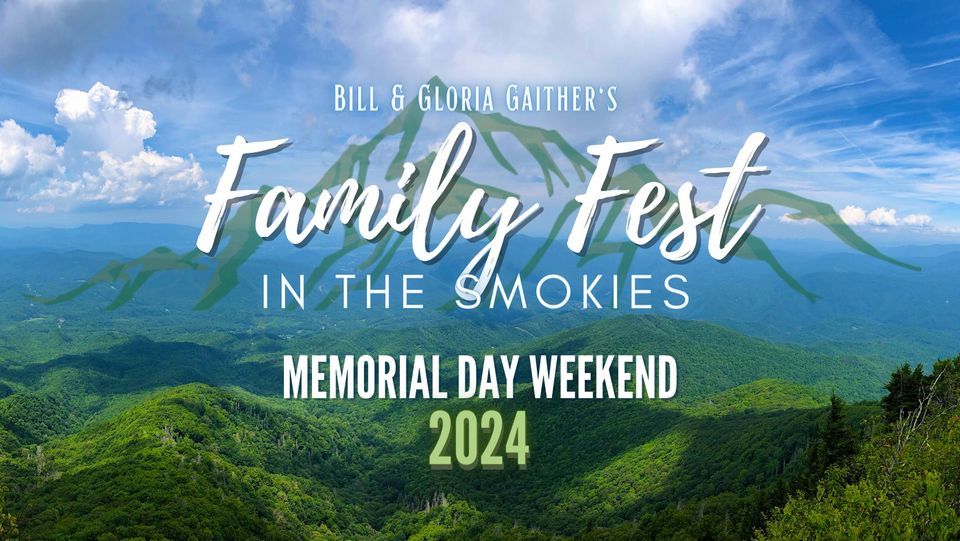 Family Fest in the Smokies 2025, Gatlinburg Convention Center, May 24